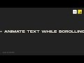 Animate Text while Scrolling using CSS and Vanilla JavaScript