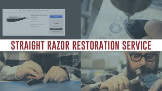 Straight Razor Restoration & Honing Service