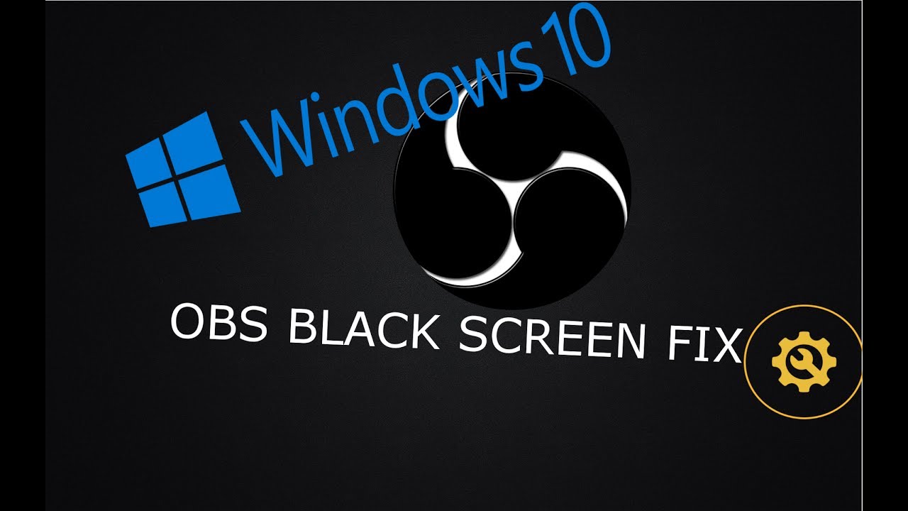 Windows 10 Black Screen. Фикс обс. Черный экран в обс. Obs черный экран игры