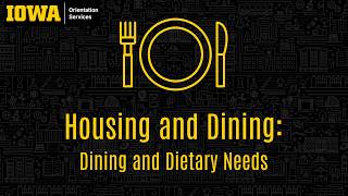 Housing and Dining: Dining and Dietary Needs