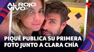 Gerard Piqué publicó una foto con la polémica Clara Chía tras escándalo con Shakira