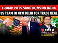 Trump’s Economic War on Iran & India? New Tariffs SPARK Global Shock! | OPEN COLLAR Ep 25
