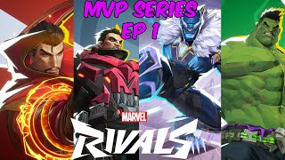 Getting MVP With EVERY CHARACTER In Marvel Rivals (Episode 1)