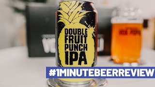 #1MinuteBeerReview - Microbrasserie Vox Populi Double Fruit Punch India Pale Ale