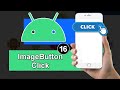 ImageButton Click in Android Studio - Android Tutorial # 16