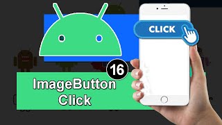 ImageButton Click in Android Studio - Android Tutorial # 16