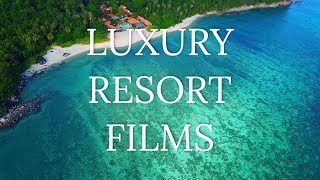 Luxury Resort Films Promo Video