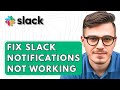How To Fix Slack Notifications Not Working [2026 Guide]