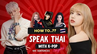 How to speak Thai with Thai Kpop singers