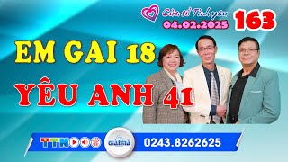 Em gái 18 yêu anh 41 | Cửa sổ tình yêu 163 | Chuyên gia tâm lý Đinh Đoàn