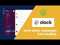 How to send Slack Messages from Node.js? Slack Webhooks tutorial for beginners | heymesh