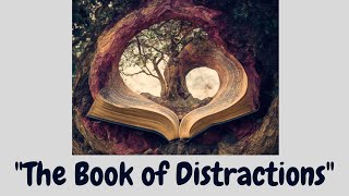 "The Legendary Book of Distractions: How One Girl's Quest Unlocked a Hidden World of Magic!"