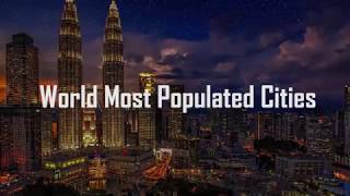 200 Biggest Cities of The World Top Populated Towns List