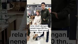 menikah sama nenek kaya #drama #viral