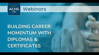 Building Career Momentum with Diplomas \u0026 Certificates