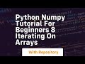 python numpy tutorial for beginners 8 iterating on arrays