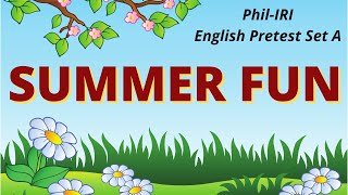 Grade Three Phil IRI English Pre Test Set A (Summer Fun) #BrigadaPagbasa #PhilIRI