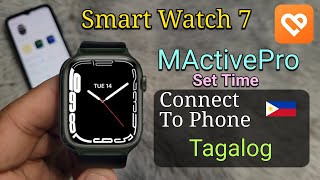 Smart Watch 7 MActivePro | Paano iconnect sa Telepono? | How To Connect To Phone (Tagalog 🇵🇭)