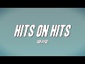 Sofaygo - Hits on Hits (Lyrics)