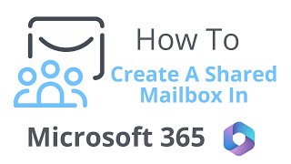 How to create a shared mailbox | MS 365 admin center & Exchange admin center
