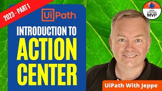 Better than ever! UiPath Action Center (2023 Update - Part 1)