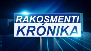 Rákosmenti Krónika (2024.08.16.) - TELJES ADÁS