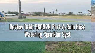 Review Orbit 58092N Port-A-Rain Hose Watering Sprinkler System