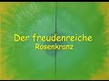 Der freudenreiche Rosenkranz