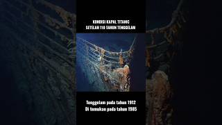 Bangkai Kapal TITANIC Setelah 110 Tahun Tenggelam #shorts #titanic