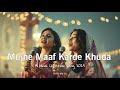 mujhe maaf karde khuda new hindi christian song 2025 hindi worship song ✝️ masihigeet