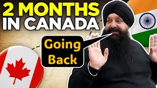 Why Going Back From Canada To India In 2 Months
