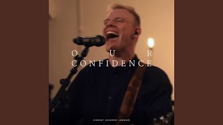 Our Confidence (Live) (feat. Peter Udall)