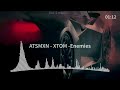 ATSMXN -- XTOM -- Enemies | base bossted