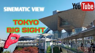 EXPLORING TOKYO BIG SIGHT: JAPAN’S ICONIC EXHIBITION CENTER ( sinematic view version)