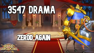 3547 DRAMA AND ZEROD AGAIN! RISE OF KINGDOMS