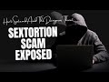 Sextortion Scam Exposed: How to Spot and Avoid This Dangerous Threat