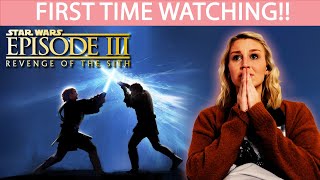 STAR WARS EPISODE III: REVENGE OF THE SITH | FIRST TIME WATCHING | MOVIE REACTION