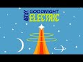 Goodnight Electric - Rocket Ship Goes By (Acoustic) (Official Lyric Video)