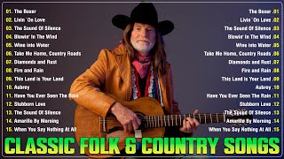 70s 80s 90s Classic Folk & Country Music - John Denver, Neil Young, Bob Dylan, Simon & Garfunkel