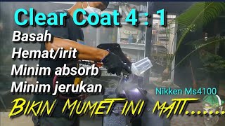 Aplikasi Clear coat ,irit,basah minim absorb,minim jerukan....bikin pusing