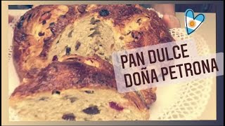 🟢 PAN DULCE de DOÑA PETRONA - NAVIDAD 🎄