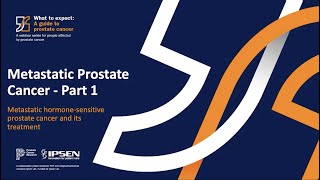 Webinar 6 - How metastatic prostate cancer is treated – Part 1