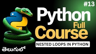 Master Nested Loops in Python in Telugu | Pattern Printing with Nested Loops in python | video-13