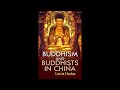 buddhism and buddhists in china by lewis hodus audioobook