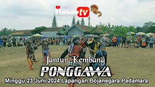 Jantur Kembang PONGGAWA | Minggu 23 Juni 2024 Lapangan Bojanegara Padamara