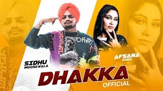 Dhakka (Official Video)  Sidhu Moose Wala | Afsana Khan | Latest Song 2019