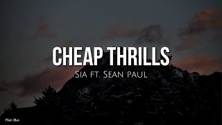 Cheap thrills (lyrics) - Sia ft. Sean Paul [Inglés - Español]  | 15p Lyrics/Letra