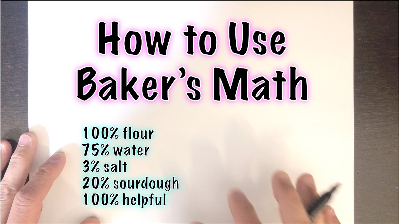 How To Use Baker's Math (Baker's Percentages) - YouTube