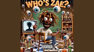 Who S Zae