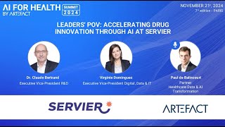 Leaders' POV: Accelerating drug innovation through AI at SERVIER | AI for Health Summit 2024 - Paris